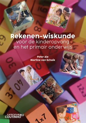 Rekenen-wiskunde voor de kinderopvang en het primair onderwijs